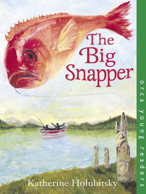 cover image of The Big Snapper